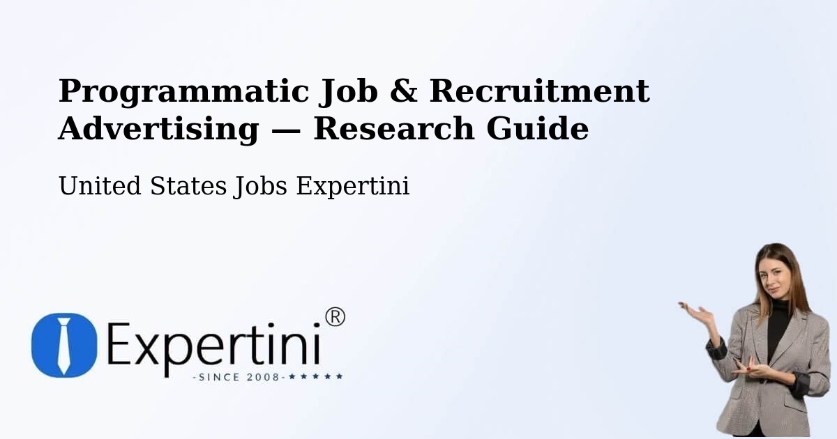 Programmatic Job & Recruitment Advertising — Research Guide – Windber